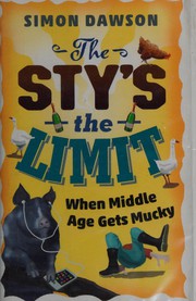 Cover of The sty's the limit by Simon Dawson
