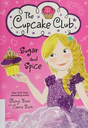 Cover of Sugar and spice by Sheryl Berk