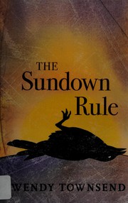 Cover of The sundown rule by Wendy Townsend