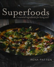 Cover of Superfoods by Rena Patten
