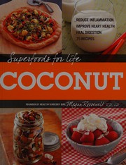 Cover of Superfoods for life, coconut by Megan Roosevelt
