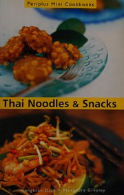 Front cover of Thai noodles and snacks by Nongkran Daks