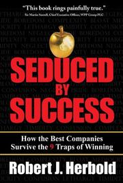 Cover of Seduced by Success by Robert  J. Herbold