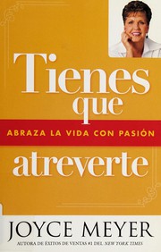 Cover of Tienes que atreverte by Joyce Meyer