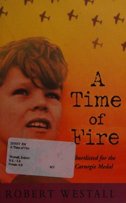 Front cover of A time of fire by Robert Westall