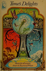 Cover of Time's delights by Wilson, Raymond