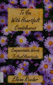 Cover of To you with heartfelt condolences by Elaine Reeder