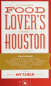 Front cover of Ultimate food lover's guide to Houston by Teresa Byrne-Dodge