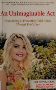 Cover of Unimaginable Act by Erin Merryn