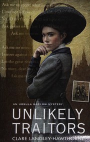 Cover of Unlikely traitors by Clare Langley-Hawthorne