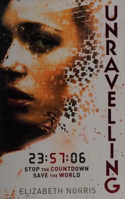 Front cover of Unravelling by Elizabeth Norris