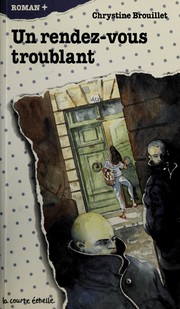 Front cover of Un rendez-vous troublant by Chrystine Brouillet