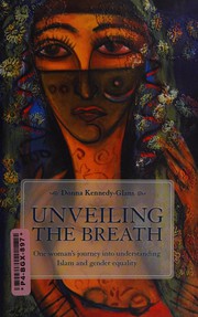 Front cover of Unveiling the breath by Donna Kennedy-Glans