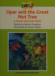 Front cover of Upar and the great nut tree by Marcia K. Vaughan