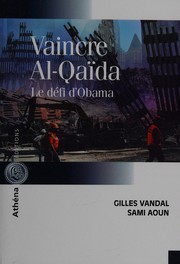 Front cover of Vaincre Al-Qaïda by Gilles Vandal