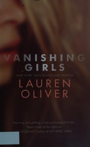 Front cover of Vanishing Girls by Lauren Oliver