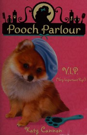 Cover of V.I.P. (very important pup!) by Katy Cannon