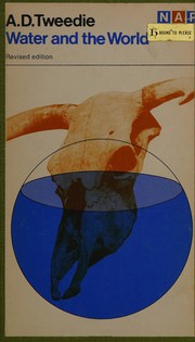 Front cover of Water and the world by Alan D. Tweedie
