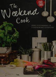 Cover of The weekend cook by Anne Sheasby