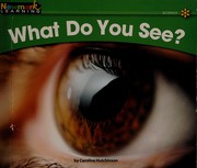 Front cover of What do you see? by Caroline Hutchinson
