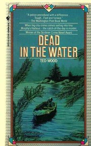 Front cover of Dead In The Water by Ted Wood