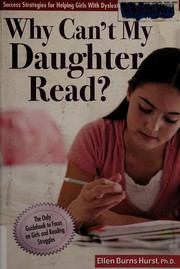 Front cover of Why can't my daughter read? by Ellen Burns Hurst