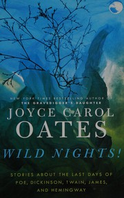 Front cover of Wild nights! by Joyce Carol Oates