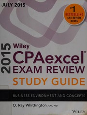 Front cover of Wiley CPAexcel Exam Review 2015 Study Guide July by O. Ray Whittington