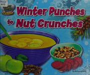 Cover of Winter punches to nut crunches by Marilyn La Penta