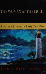 Front cover of The woman at the light by Joanna Brady Schmida