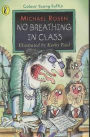 Cover of No breathing in class by Michael Rosen