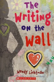 Cover of The writing on the wall by Wendy Lichtman