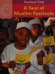 Cover of A year of Muslim festivals by Flora York