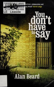 Cover of You don't have to say by Alan Beard
