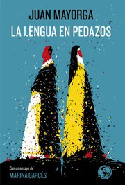Front cover of LA LENGUA EN PEDAZOS by Juan Mayorga