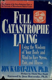 Front cover of Full Catastrophe Living by Jon Kabat-Zinn