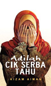Front cover of Adilah Cik Serba Tahu by Aizam Aiman