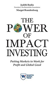Front cover of The Power of Impact Investing by Judith Rodin