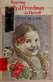 Front cover of Starring Sally J. Freedman as Herself by Judy Blume