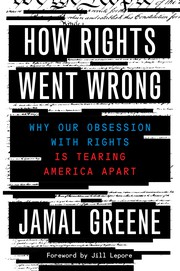 Cover of How Rights Went Wrong by Jamal Greene