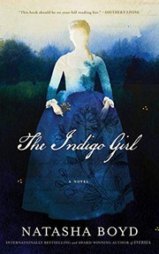 Front cover of The indigo girl by Natasha Boyd