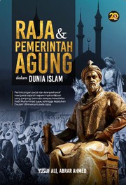Front cover of Raja Dan Pemerintah Agung Dalam Dunia Islam by Yusuf Ali