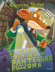 Front cover of Lo strano caso della pantegana puzzona by Elisabetta Dami