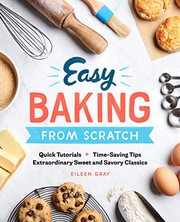 Cover of Easy Baking From Scratch by Eileen Gray