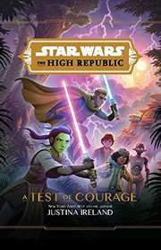 Cover of Star Wars The High Republic - A Test of Courage by Justina Ireland