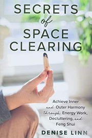 Front cover of Secrets of Space Clearing by Denise Linn
