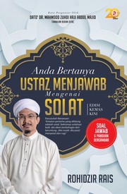 Cover of Anda Bertanya Ustaz Menjawab Mengenai Solat by Rohidzir Rais