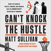 Front cover of Can't Knock the Hustle by Matt Sullivan