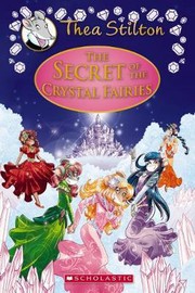 Front cover of Il segreto delle fate dei cristalli by Elisabetta Dami