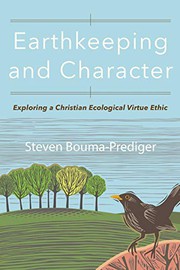 Cover of Earthkeeping and Character by Bouma-Prediger